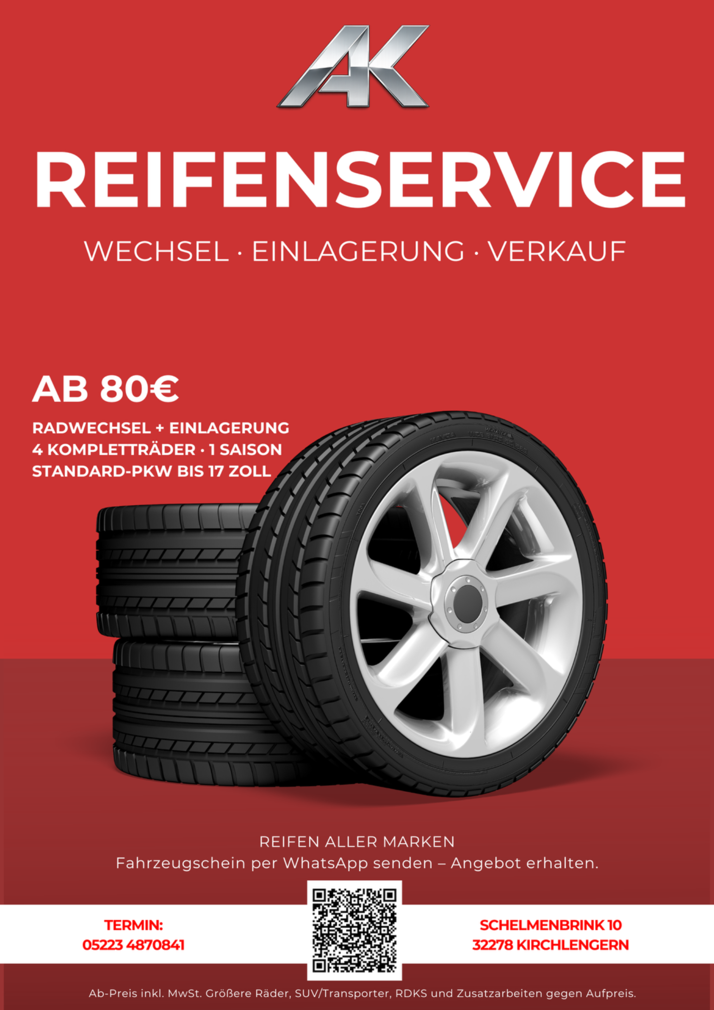 AK Reifenservice Poster: Radwechsel und Einlagerung ab 80 Euro, Bedingungen im Text daneben